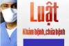 Luật khám chữa bệnh