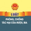 Luật phòng, chống tác hại của rượu, bia