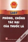 LUẬT PHÒNG, CHỐNG TÁC HẠI CỦA THUỐC LÁ ​​​​​​​