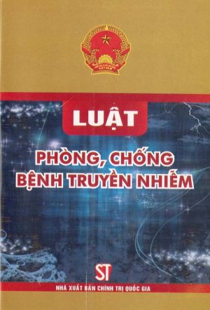 Luật Phòng, chống các bệnh truyền nhiễm năm 2007