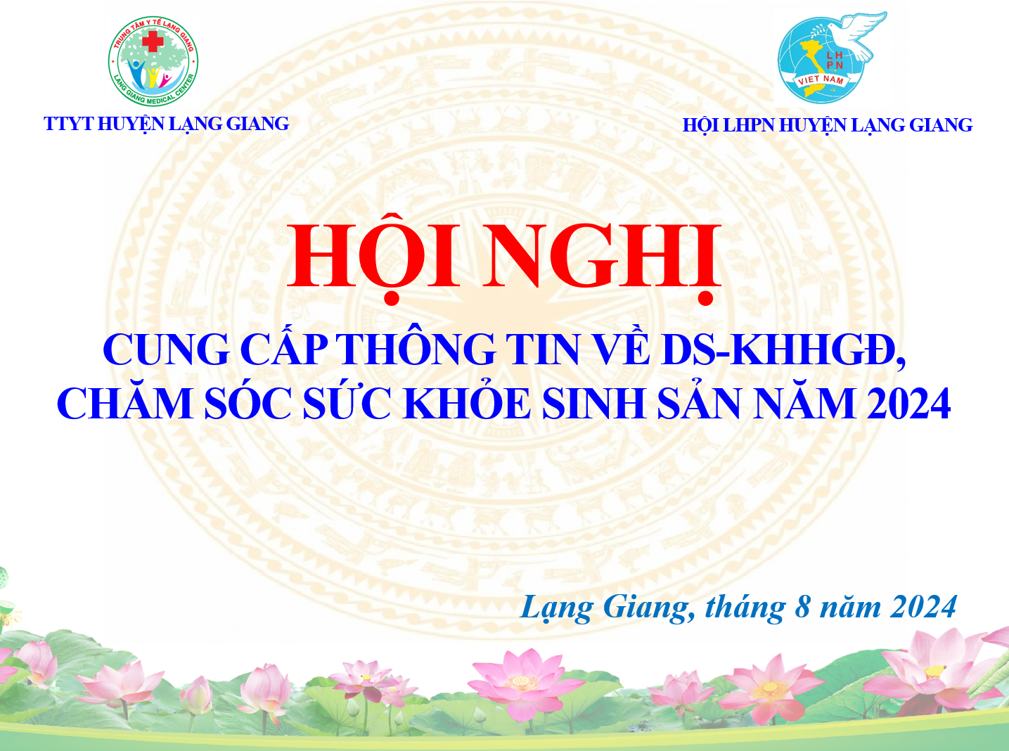 Tổ chức Hội nghị cung cấp thông tin về kiến thức dân số, CSSKSS, KHHGĐ cho phụ nữ huyện Lạng Giang